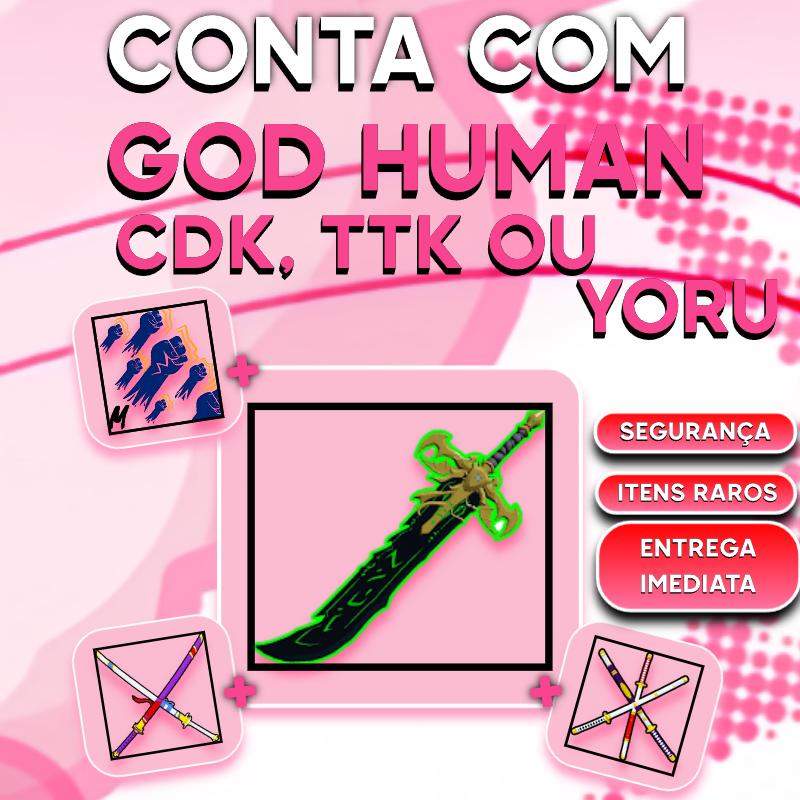 Dark Blade, GOD HUMAN, TTK ou CDK + Level Máximo🍀🍉