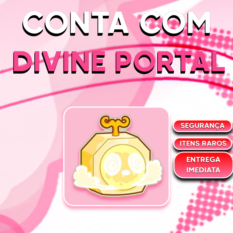 「👑🍉」DIVINE PORTAL OU C0NTA DE BLOX FRUITS