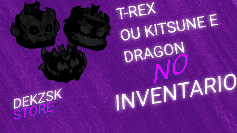 「🦊」Dragon east/west, Kitsune ou Gás no Inventário 🦊🔥