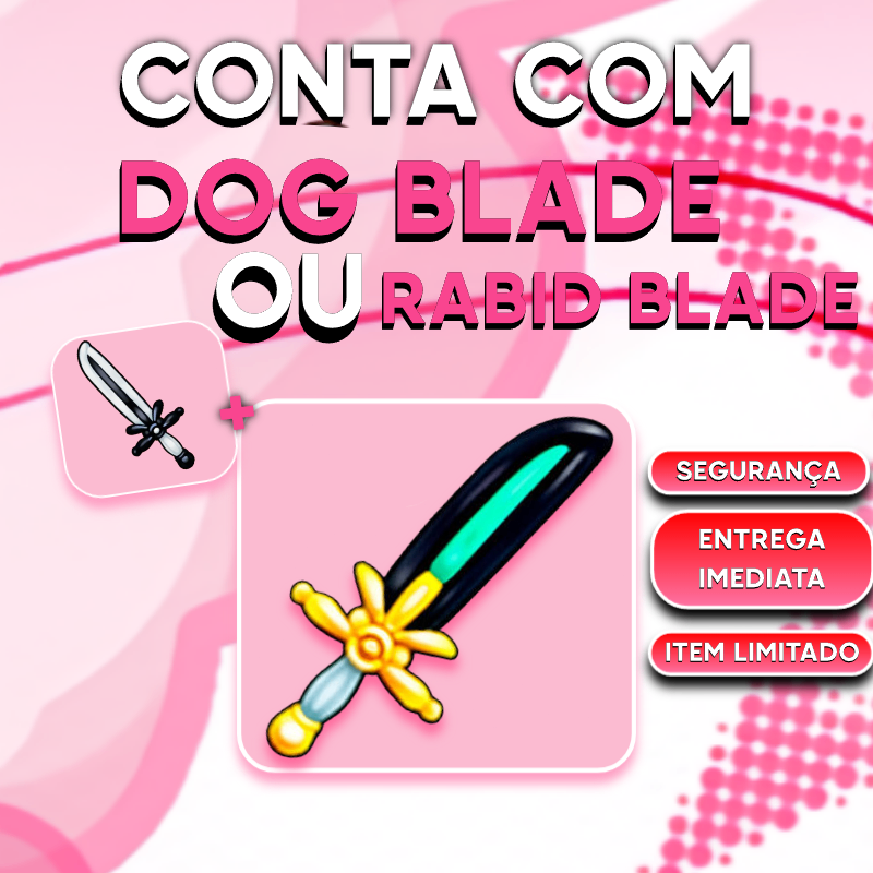 Conta Com DOGBLADE, RABID BLADE OU GODHUMAN ( SORTE 🍀 ) (ITENS LIMITADOS) 🎉🍎